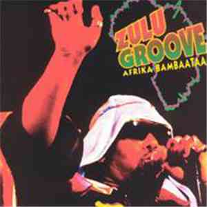 Afrika Bambaataa - Zulu Groove FLAC