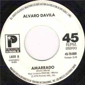 Alvaro Davila - Amarrado / Cancion Para Recordar FLAC