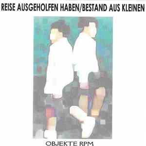 Bestand Aus Kleinen / Reise Ausgeholfen Haben - Objekte RPM FLAC