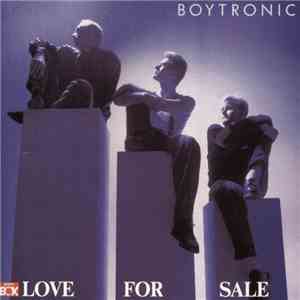 Boytronic - Love For Sale FLAC