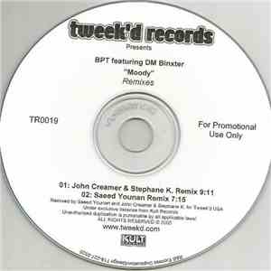 B.P.T. Featuring DM Binxter - Moody (Remixes) FLAC