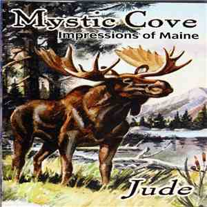 Jude - Mystic Cove: Impressions Of Maine FLAC