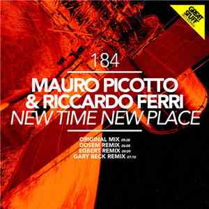 Mauro Picotto & Riccardo Ferri - New Time New Place FLAC