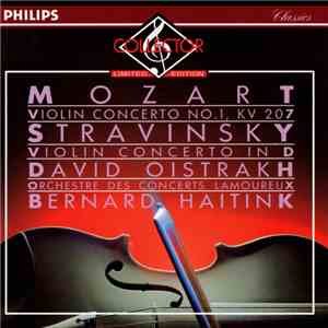 Mozart / Stravinsky — David Oistrakh, Orchestre Des Concerts Lamoureux, Bernard Haitink - Concerto No.1, KV 207 / Violin Concerto In D FLAC