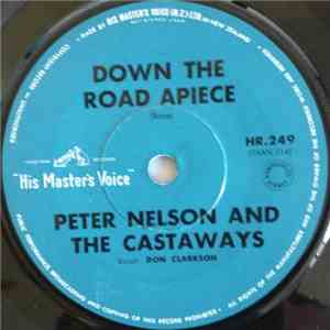 Peter Nelson And The Castaways - Down The Road Apiece FLAC
