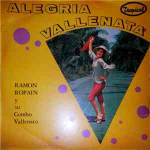 Ramon Ropain Y Su Combo Vallenato - Alegria Vallenata FLAC