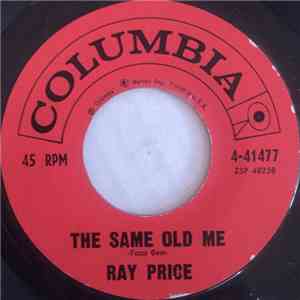 Ray Price - The Same Old Me / Under Your Spell Again FLAC