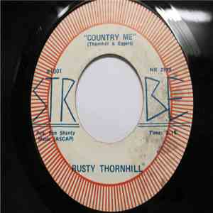 Rusty Thornhill - "Country Me" FLAC