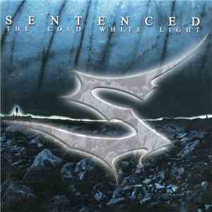 Sentenced - The Cold White Light FLAC