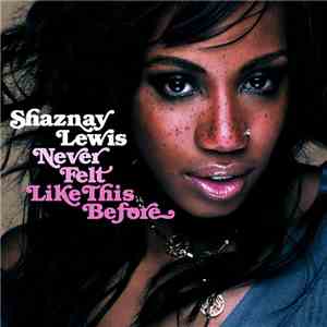 Shaznay Lewis - Never Felt Like This Before FLAC