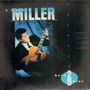 Steve Miller - Born 2B Blue FLAC