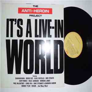 The Anti-Heroin Project - It's A Live-In World FLAC