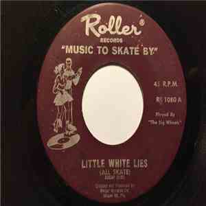 The Big Wheels - Little White Lies / Blueberry Hill FLAC