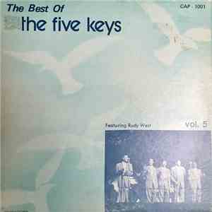 The Five Keys - The Best Of The Five Keys Featuring Rudy West Vol. 5 FLAC