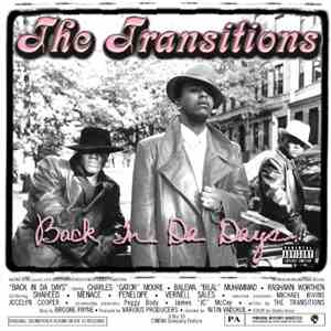 The Transitions - Back In Da Days FLAC