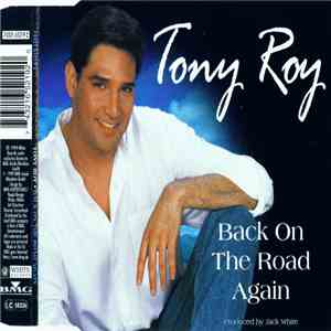 Tony Roy - Back On The Road Again FLAC