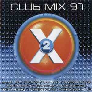 Various - Club Mix 97 2 FLAC