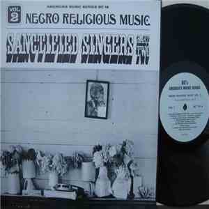 Various - Negro Religious Music Vol. 2 - Sanctified Singers - Part Two FLAC