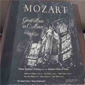 Wolfgang Amadeus Mozart, Vienna Symphony Orchestra, Akademie Chorus Of Vienna, Meinhard von Zallinger, Rosl Schweiger, Hertha Toepper, Hugo Meyer-Welfing, George London , Anton Heiller - Great Mass In C Minor (KV 427) FLAC