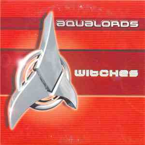Aqualords - Witches FLAC