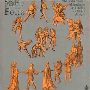 Capilla Musical del seminario de Estudios de la Música Antigua - En Folia FLAC
