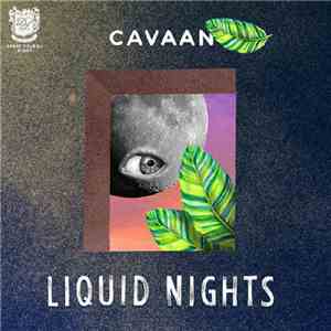 Cavaan - Liquid Nights EP FLAC