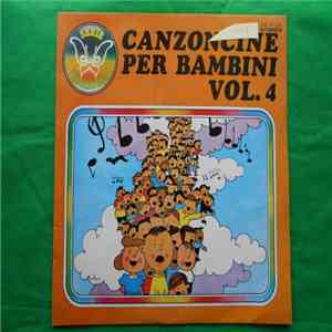 Coro Di Voci Bianche - Canzoncine Per Bambini Vol. 4 FLAC