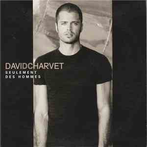 David Charvet - Seulement Des Hommes FLAC