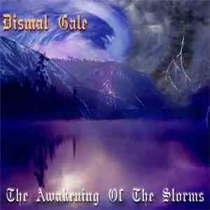 Dismal Gale - Awakening Of The Storms FLAC