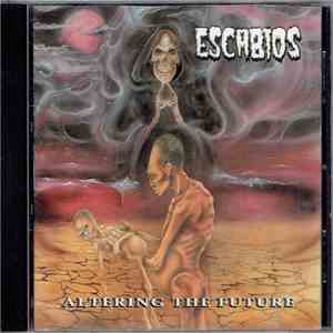 Escabios - Altering The Future FLAC