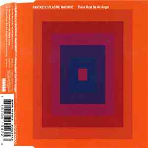 Fantastic Plastic Machine - There Must Be An Angel FLAC