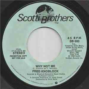 Fred Knoblock - Why Not Me FLAC
