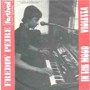 Freddy Peire - In The Mood FLAC