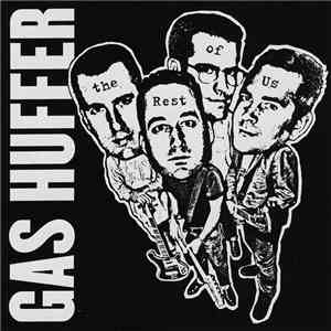 Gas Huffer - The Rest Of Us FLAC