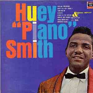 Huey "Piano" Smith - Rocking Pneumonia FLAC