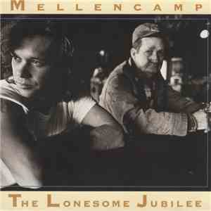 John Cougar Mellencamp - The Lonesome Jubilee FLAC