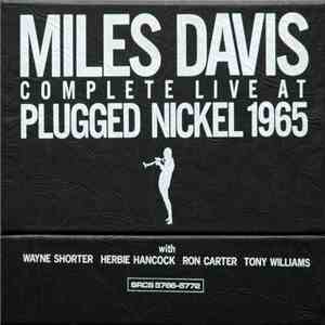 Miles Davis - Complete Live At Plugged Nickel 1965 FLAC