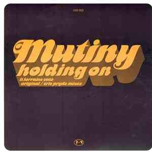 Mutiny - Holding On FLAC