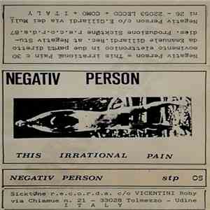 Negativ Person - This Irrational Pain FLAC