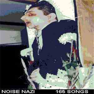 Noise Nazi - 165 Songs FLAC