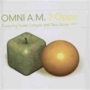 Omni A.M. & Tyree Cooper - 2 Opps FLAC