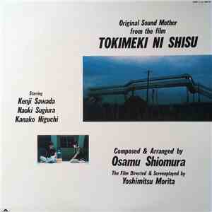 Osamu Shiomura - Tokimeki Ni Shisu - Original Sound Mother From The Film FLAC