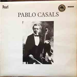 Pablo Casals - Pablo Casals FLAC