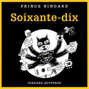 Prince Ringard - Soixante-dix FLAC