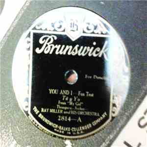 Ray Miller And His Orchestra - You And I / Me Neenyah FLAC