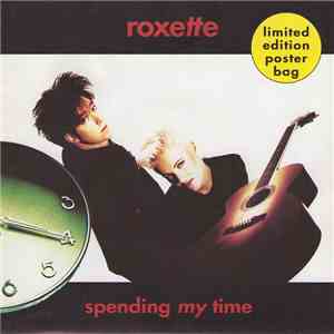 Roxette - Spending My Time FLAC