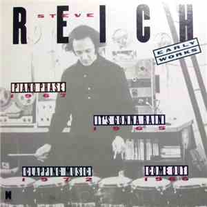 Steve Reich - Early Works FLAC