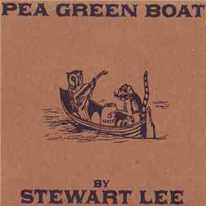 Stewart Lee - Pea Green Boat FLAC