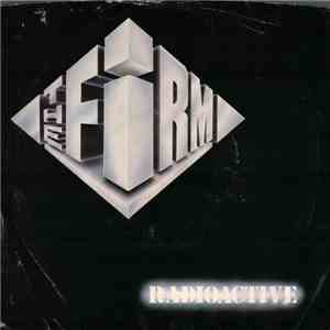 The Firm  - Radioactive / Together FLAC