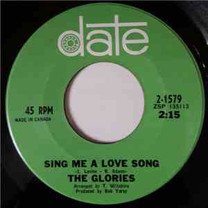 The Glories - Sing Me A Love Song FLAC